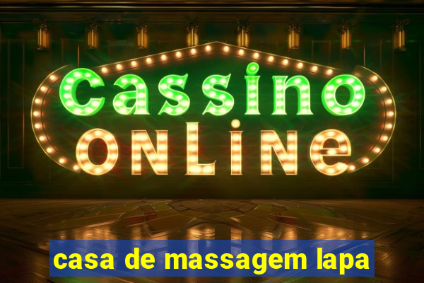 casa de massagem lapa